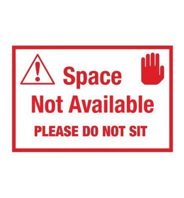 space not available please do not sit decal
